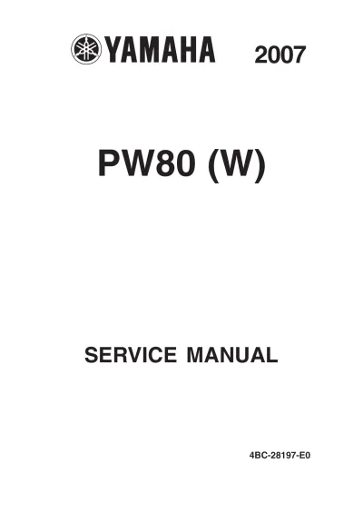 Preview: 2007 Yamaha PW80 (W) Service Manual (OEM 4BC-28197-E0)