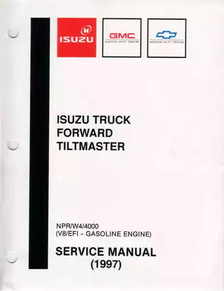 Isuzu NPR/W4 Forward Truck Service Manual (V8 Gasoline Engine, 1997)