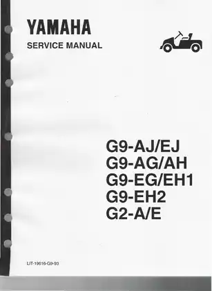 Yamaha Golf Cart G2, G9, G2-A/E.  G9-AJ/EJ, G9-AG/AH, G9-EG/EH1, G9-EH2 service manual