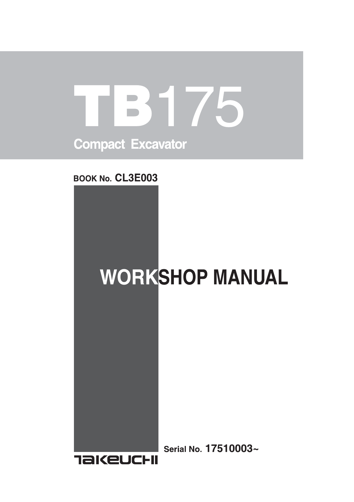 Takeuchi TB 175 compact excavator workshop manual Preview image 1