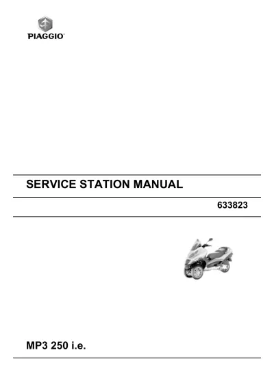 Preview: Piaggio MP3 250 i.e. Maxi Scooter 2005 Service Manual OEM (P/N 633823)