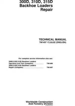 John Deere 300D, 310D, 315D backhoe loaders technical repair manual