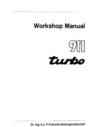 1975-1989 Porsche 930 Turbo 3.0L F6 3.3L F6 workshop manual