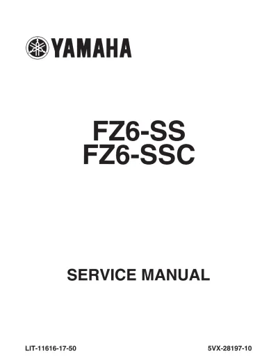 Preview: Yamaha FZ6-SS / FZ6-SSC 2004–2009 Factory Service Manual (P/N LIT-11616-17-50)