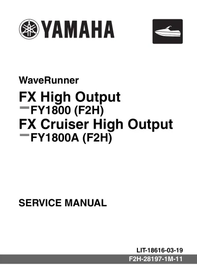 Preview: 2009 Yamaha WaveRunner FX High Output / FX Cruiser High Output (FY1800) Service Manual (P/N LIT-18616-03–19)