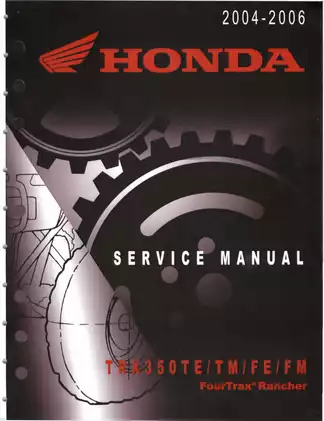 2004-2006 Honda TRX350 FourTrax Rancher Service Manual