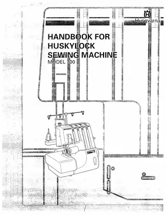 Husqvarna Huskylock 700 sewing machine handbook