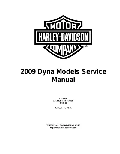 Preview: 2009 Harley-Davidson Dyna Street Bob, Super Glide Custom, Super Glide, Low Rider, Fat Bob, Wide Glide, and 105th Anniversary Models Service Manual (P/N 99481-09, 99496-09, 99525-09))