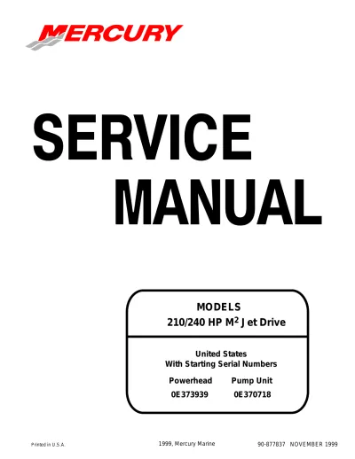 Preview: 1999–2004 Mercury M2 Jet Drive 210/240 HP Service Manual (P/N 90-877837)