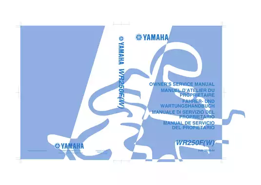 Yamaha WR250F Owner’s Service Manual