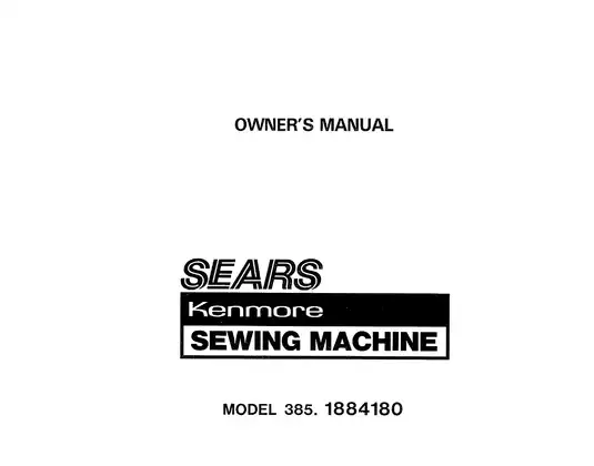 Kenmore 385.1884180 Sewing Machine Owner's Manual - Comprehensive Guide for Seamstress