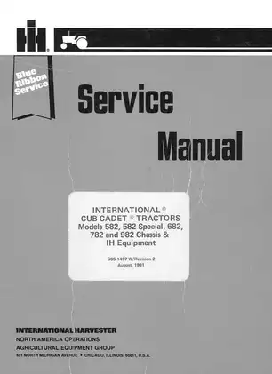 International Cub Cadet Tractors Service Manual - Models 582, 682, 782, 982