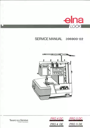 Elna Lock PRO 4 DC, PRO 5 DC, PRO 4 DE, PRO 5 DE sewing machine service manual