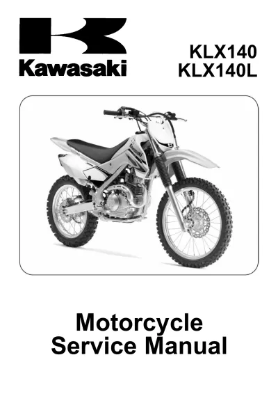 Preview: Kawasaki KLX140 / KLX140L Service & Repair Manual (P/N 99969-1040)