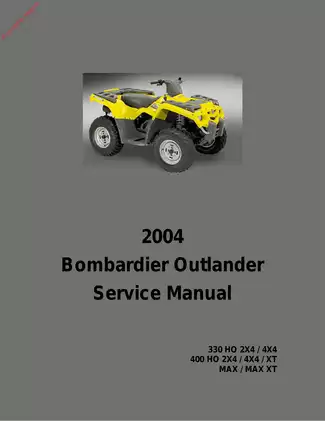 2004 Bombardier Outlander Workshop Manual - Service Guide for 330 HO and 400 HO Models