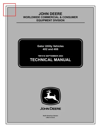 2004 John Deere Gator 4x2 and 6x4 Utility Vehicles Technical Manual (P/N TM1518)