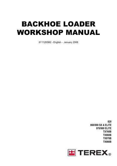 Terex 820, 860/880 SX & ELITE, 970/980 ELITE, TX760B, TX860B, TX970B, TX980B 2008 Backhoe Loader Workshop Manual (P/N 6111283M2) – preview page 1