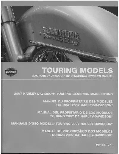 Preview: 2007 Harley-Davidson Touring FLHT, FLHTC, FLHTCU, FLTR, FLHX, FLHR, FLHRC, and FLHRS OEM Owner's Manual (P/N 99466-07I)
