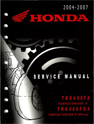 2004-2007 Honda Rancher 400 AT, TRX400FA, TRX 400FA, TRX400FGA, TRX 400FGA, TRX400 FGA ATV service manual Preview image 1