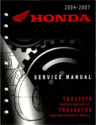2004-2007 Honda TRX400FA/TRX400FGA Service Manual