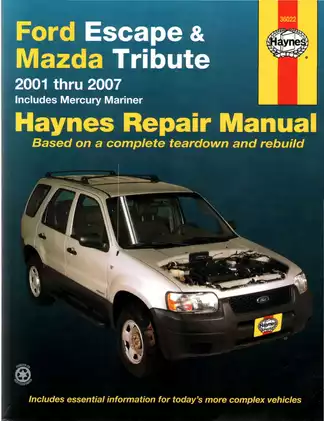 Haynes Repair Manual for Ford Escape, Mazda Tribute & Mercury Mariner (2001-2007)