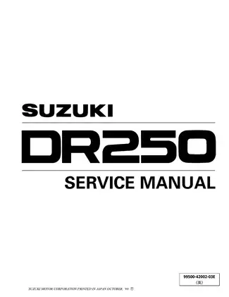 Suzuki DR250 Service Manual - Comprehensive Guide for Repair and Maintenance