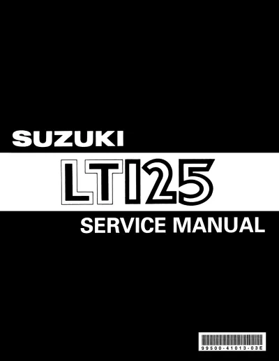Preview: Suzuki LT125, LT125E, LT125F, LT125G, LT125H 1983–1987 Service Manual (P/N 99500-41013-03E)