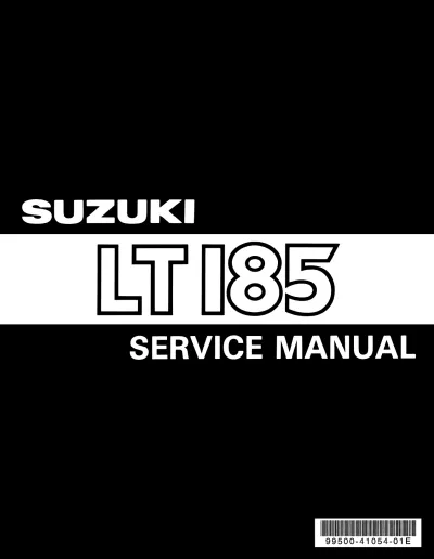 Preview: 1984–1987 Suzuki LT185, LT185E, LT185F, LT185G, LT185H QuadRunner Service Manual (P/N 99500-41054-01E)