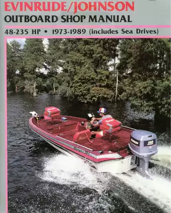 1973-1989 Johnson Evinrude outboard 48hp, 50hp, 55hp, 60hp, 65hp, 70 hp, 75hp, 85hp, 88hp, 90hp, 100hp, 110hp, 115hp, 120hp, 135hp, 140hp, 150hp, 175hp, 185hp, 200 hp, 225hp,  235hp shop manual