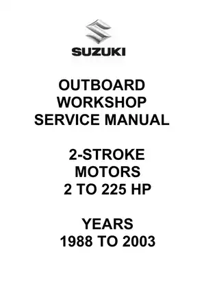 1986-2003 Suzuki Motor Corporation DT2-DT225 (2hp-225 hp) outboard motor workshop service manual Preview image 1