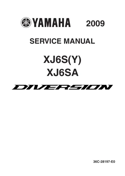 Preview: 2009 Yamaha XJ6S(Y) / XJ6SA Diversion Factory Service Manual (P/N 36C-28197-E0)