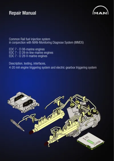 Preview: MAN EDC 7 - D 08, EDC 7 - D 28  Marine Diesel Engine Common Rail 2005–2006 Repair Manual (P/N 51.99598–8128)