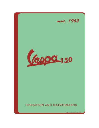 Preview: 1962 Vespa 150 Operation and Maintenance Manual (P/N Dis. 88356 M)