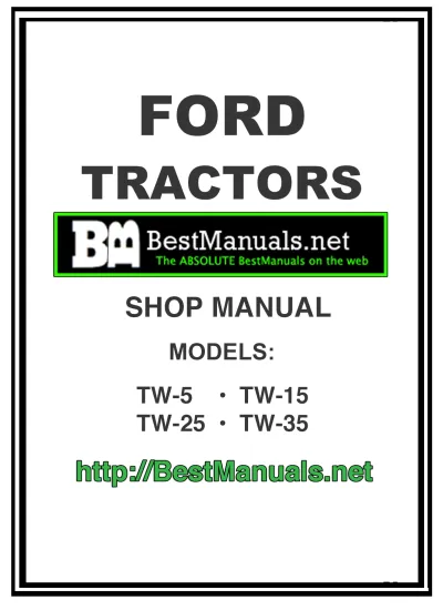 Preview: Ford TW-5, TW-15, TW-25, TW-35 Tractor 1983–1990 Service & Repair Manual (OEM)