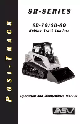 ASV SR-80, SR-70 Rubber Track Loader operation and maintenance manual Preview image 1