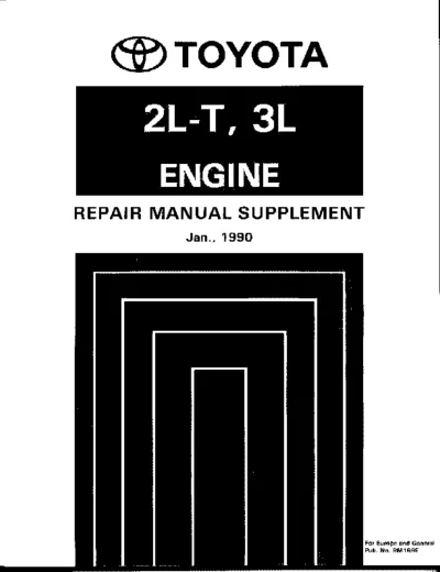 Preview: Toyota 2L-T & 3L Diesel Engine Repair Manual Supplement 1990 (P/N RM169E)