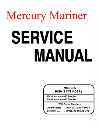 Mercury Mariner 30/30 Marathon, 30 Sea Pro, 40/40 Marathon, 40 Sea Pro, 30 hp, 40 hp outboard engine service manual Preview image 1