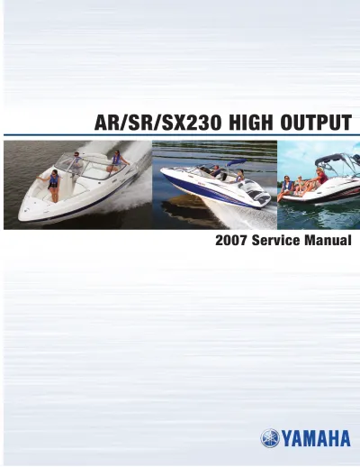 Preview: 2007 Yamaha AR/SR/SX230 High Output Service Manual (P/N LIT-18616-03–01)