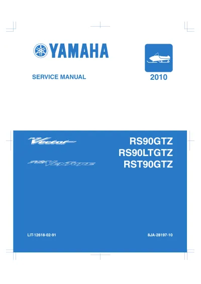 Preview: 2010 Yamaha Vector, RSVector, RS90GTZ, RS90LTGTZ, RST90GTZ Service Manual (P/N LIT-12618-02-91, LIT-12618-03-03)