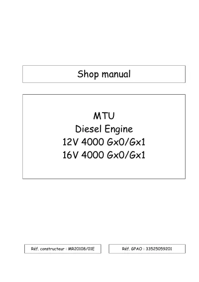Preview: MTU 12V 4000 Gx0/Gx1, 16V 4000 Gx0/Gx1 Diesel Engine Service Manual (P/N MR20108/01E)