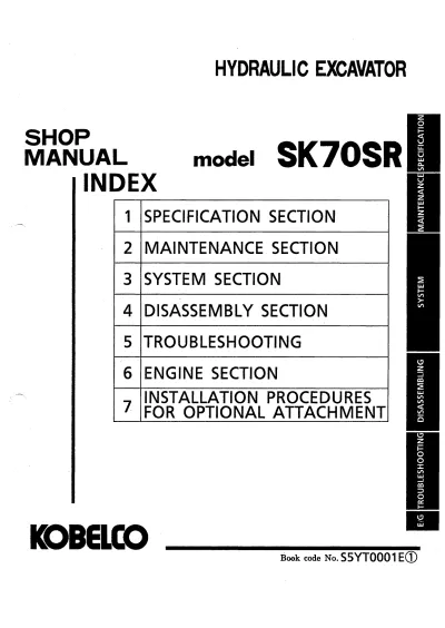 1998 Kobelco SK70SR Hydraulic Excavator Shop Manual (P/N S5YT0001E(1)