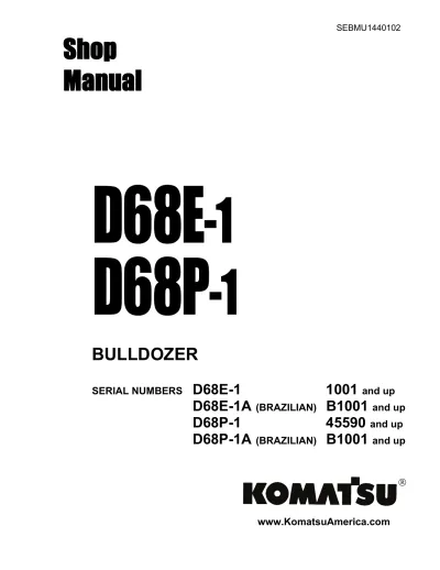 Preview: Komatsu D68E-1, D68E-1A, D68P-1A, D68P-1, B1001, 45590 Bulldozer Workshop Manual (P/N SEBMU1440102)