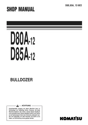 Komatsu D80A-12, D85A-12 bulldozer shop manual