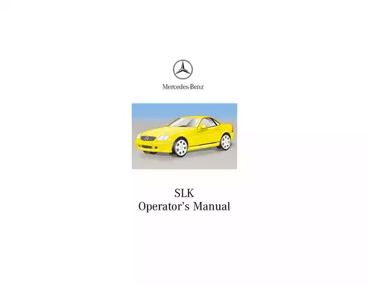 Mercedes-Benz SLK Series Operator's Manual (SLK 230 and SLK 320) - Comprehensive Guide