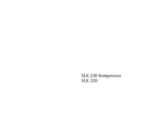 2001 Mercedes-Benz SLK 230 Kompressor, SLK 320 operator´s manual Preview image 2