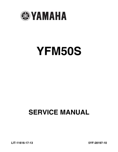 Preview: 2003–2008 Yamaha Raptor 50 YFM50S Youth ATV Service Manual (P/N LIT-11616-17–13)