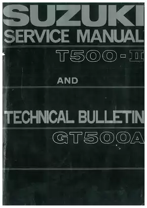 Suzuki T500-II Motorcycle Service Manual: Comprehensive Repair Guide