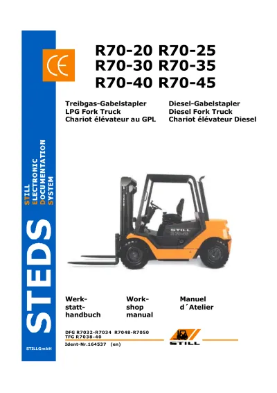 Preview: Still R70 Series: R70-20, R70-25, R70-30, R70-35, R70-40, R70-45 1995–2002 Diesel and LPG Fork Truck Manual (P/N 164537)