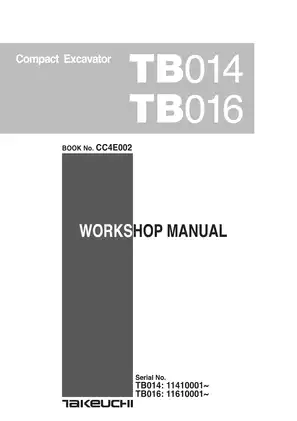 Takeuchi TB014 & TB016 Excavator Service Manual and Repair Guide
