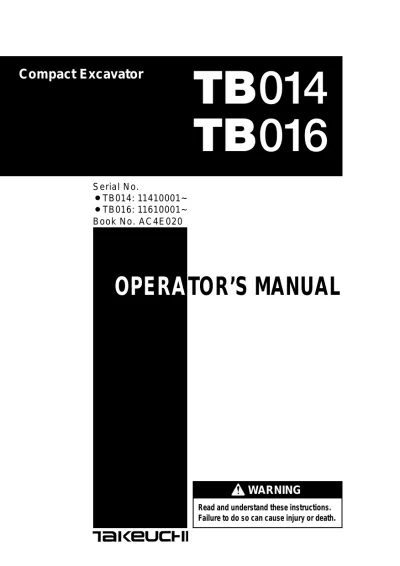 Preview: 1998–2006 Takeuchi TB014, TB016 Mini Excavator Operator's Manual (P/N AC4E020)